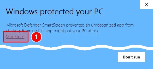 Step1. How to bypass the Windows SmartScreen protection warning.